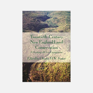20th Century New England Land Conservation