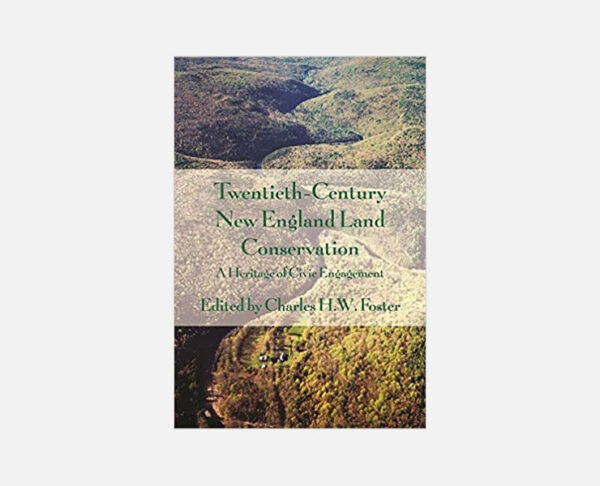 20th Century New England Land Conservation